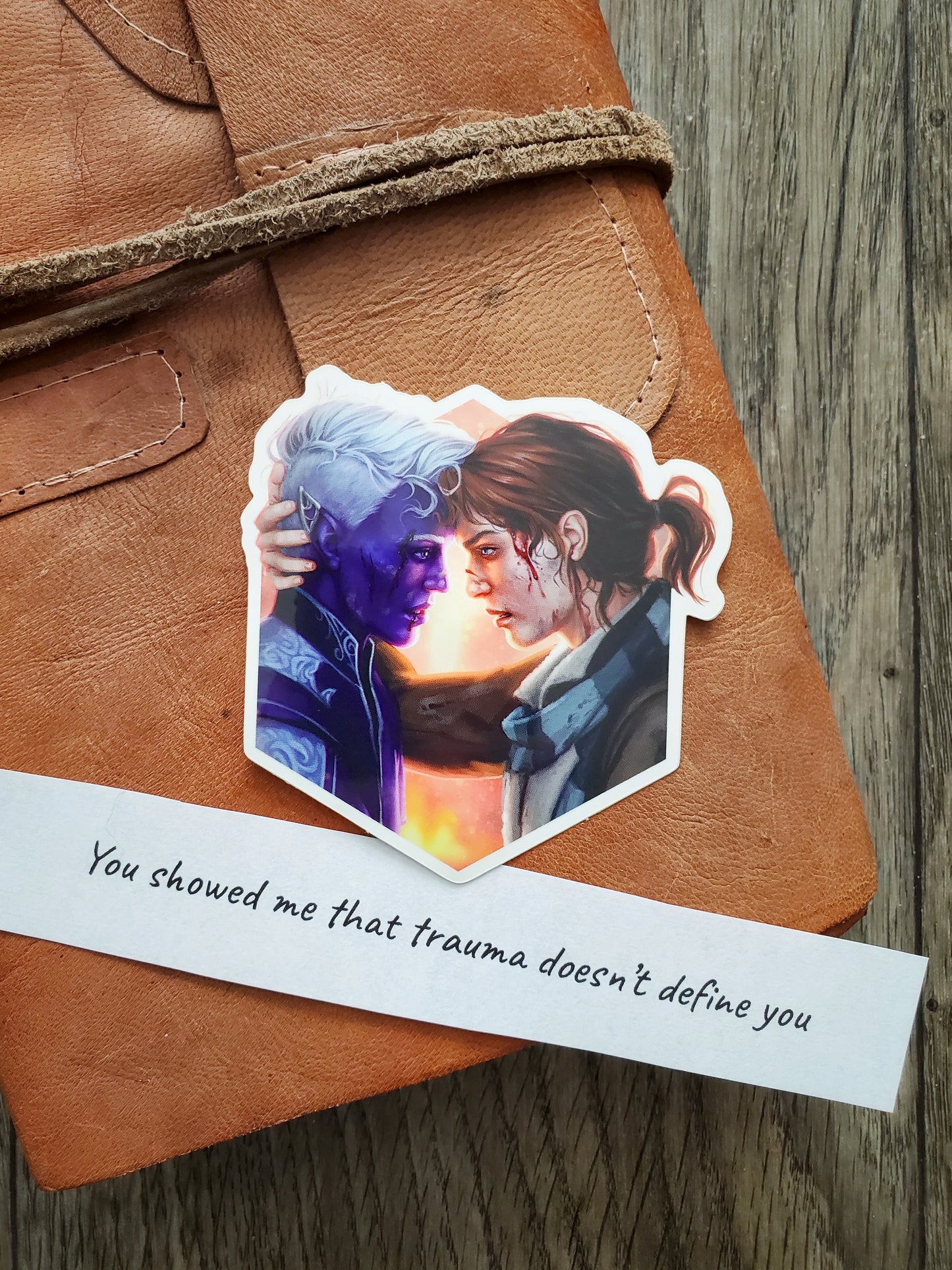 "You showed me that trauma doesn't define you" - Sticker
