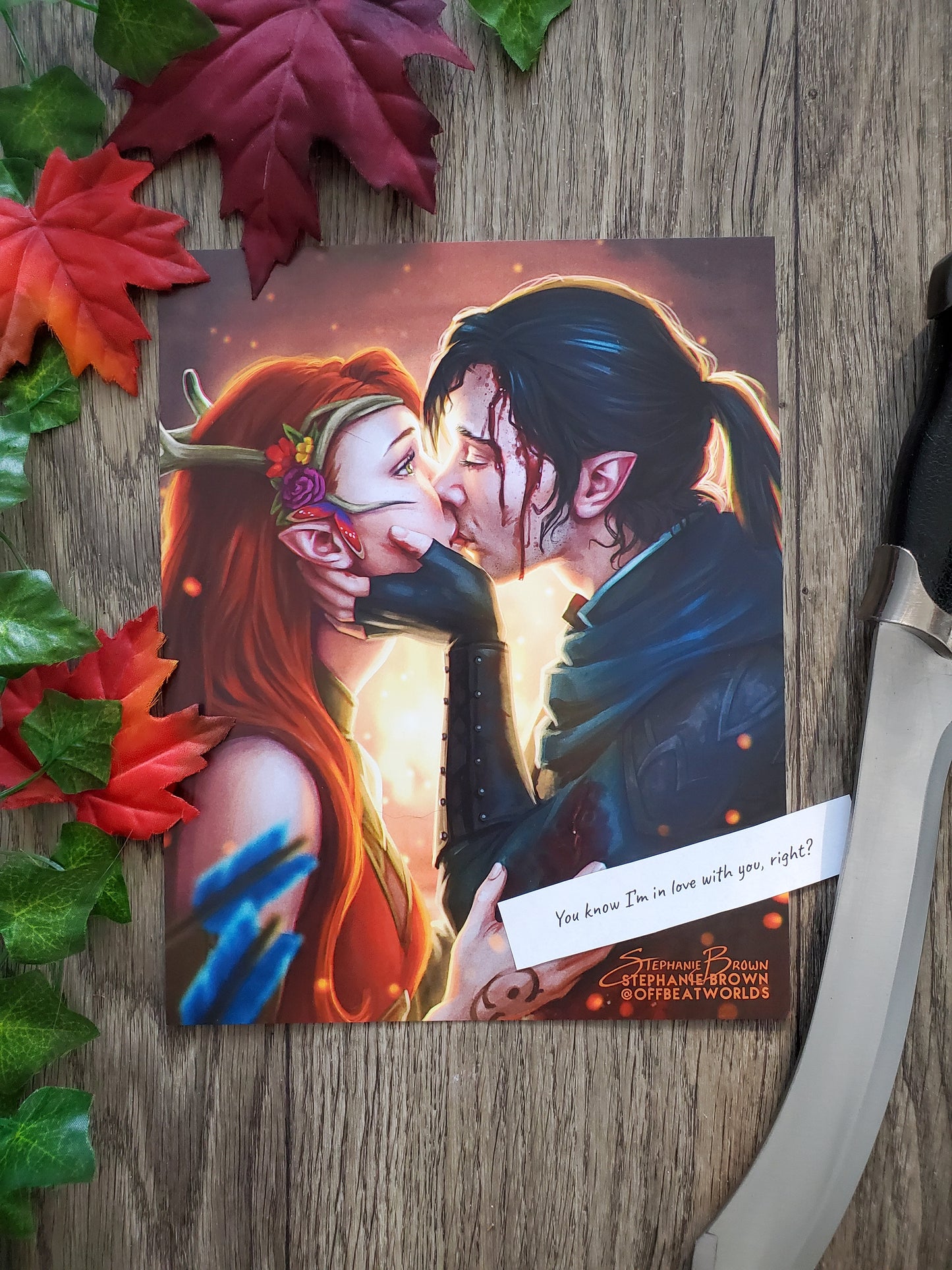 "You know I'm in love with you, right?" - 8x10 Print